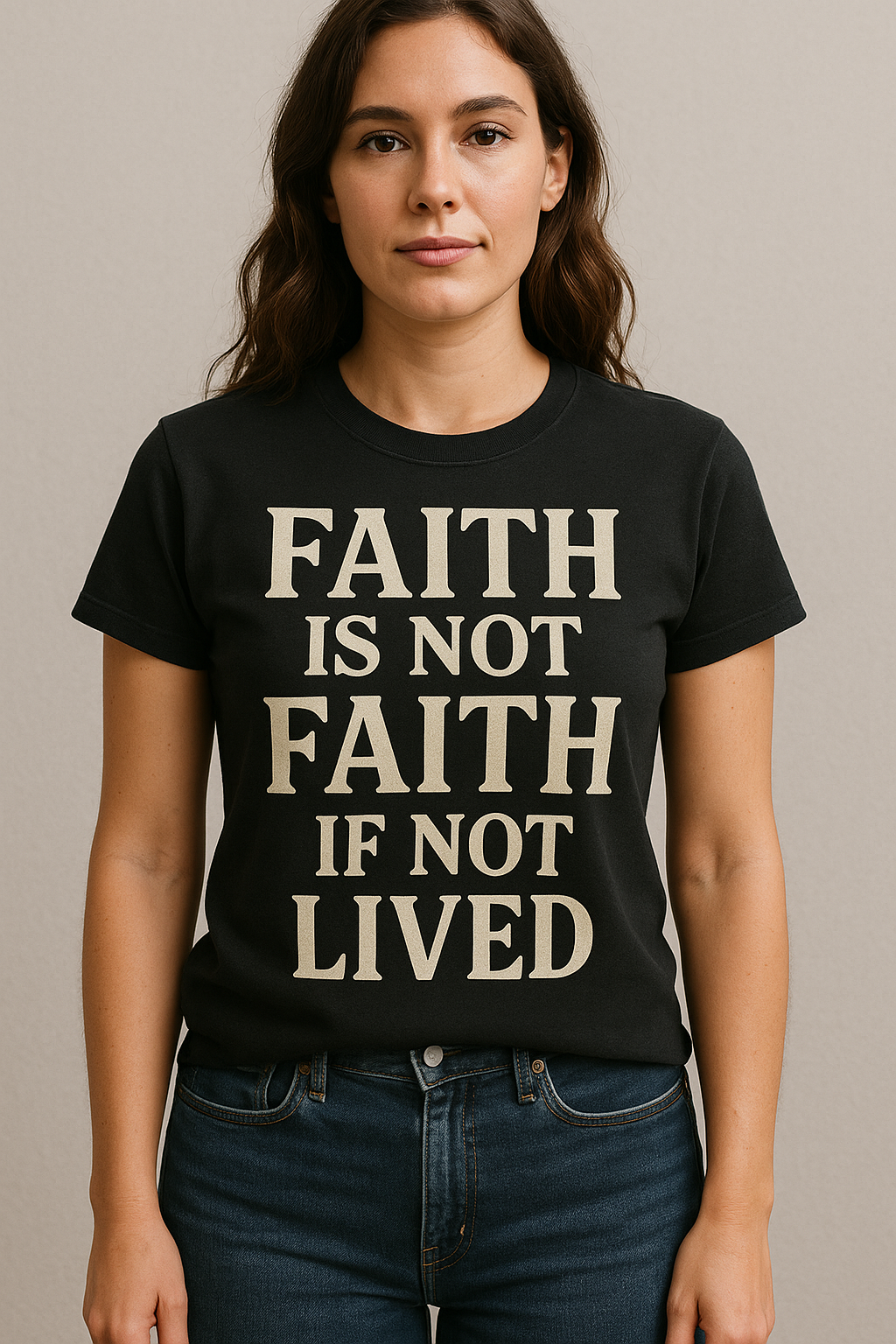 Faith is not faith if not lived